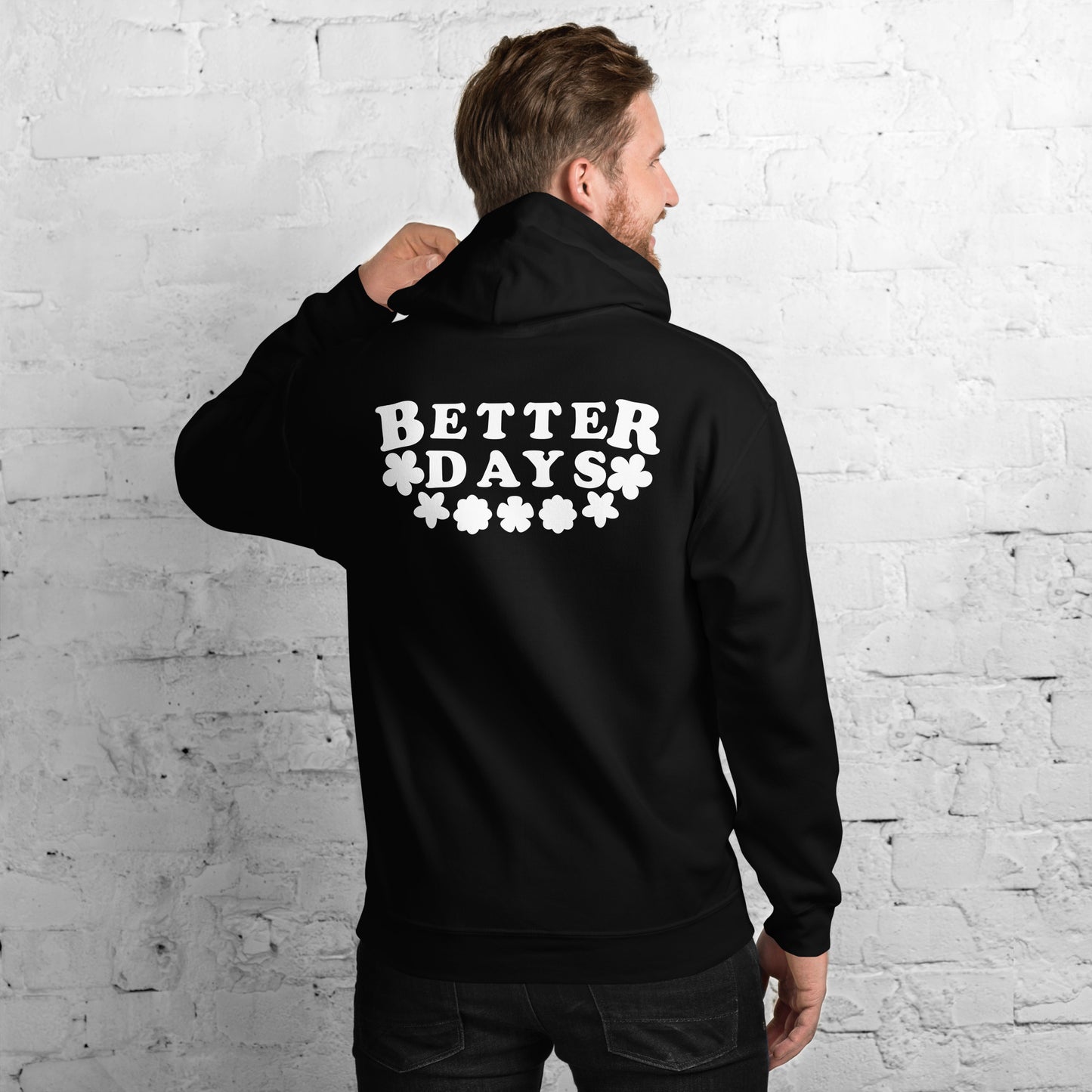 Better Days | Men's Hoodie