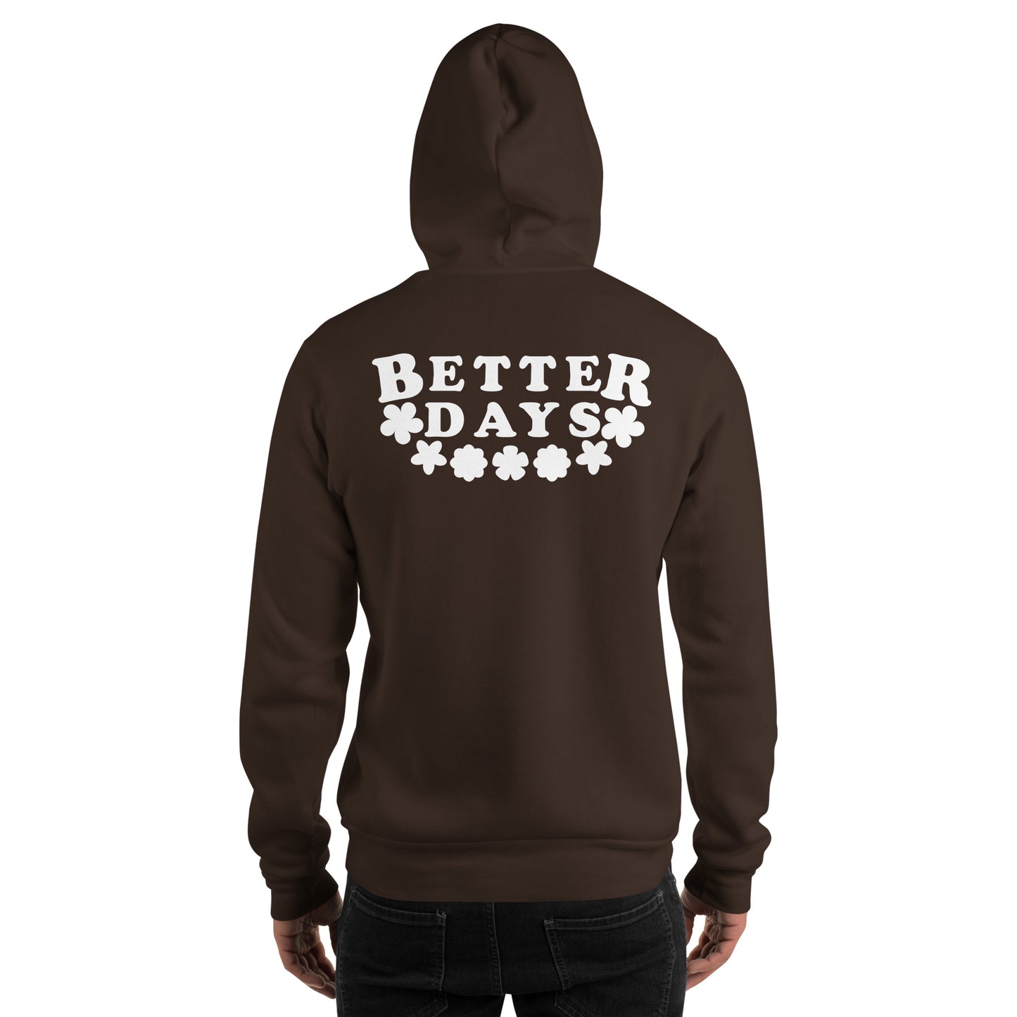 Better Days | Men's Hoodie