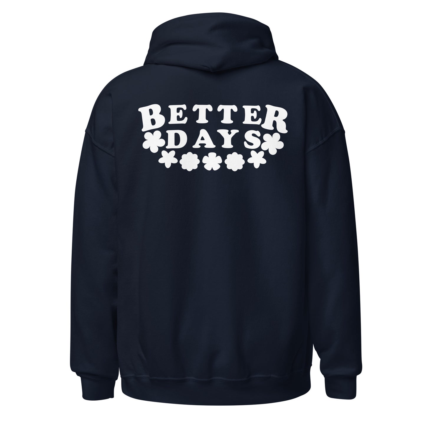 Better Days | Men's Hoodie