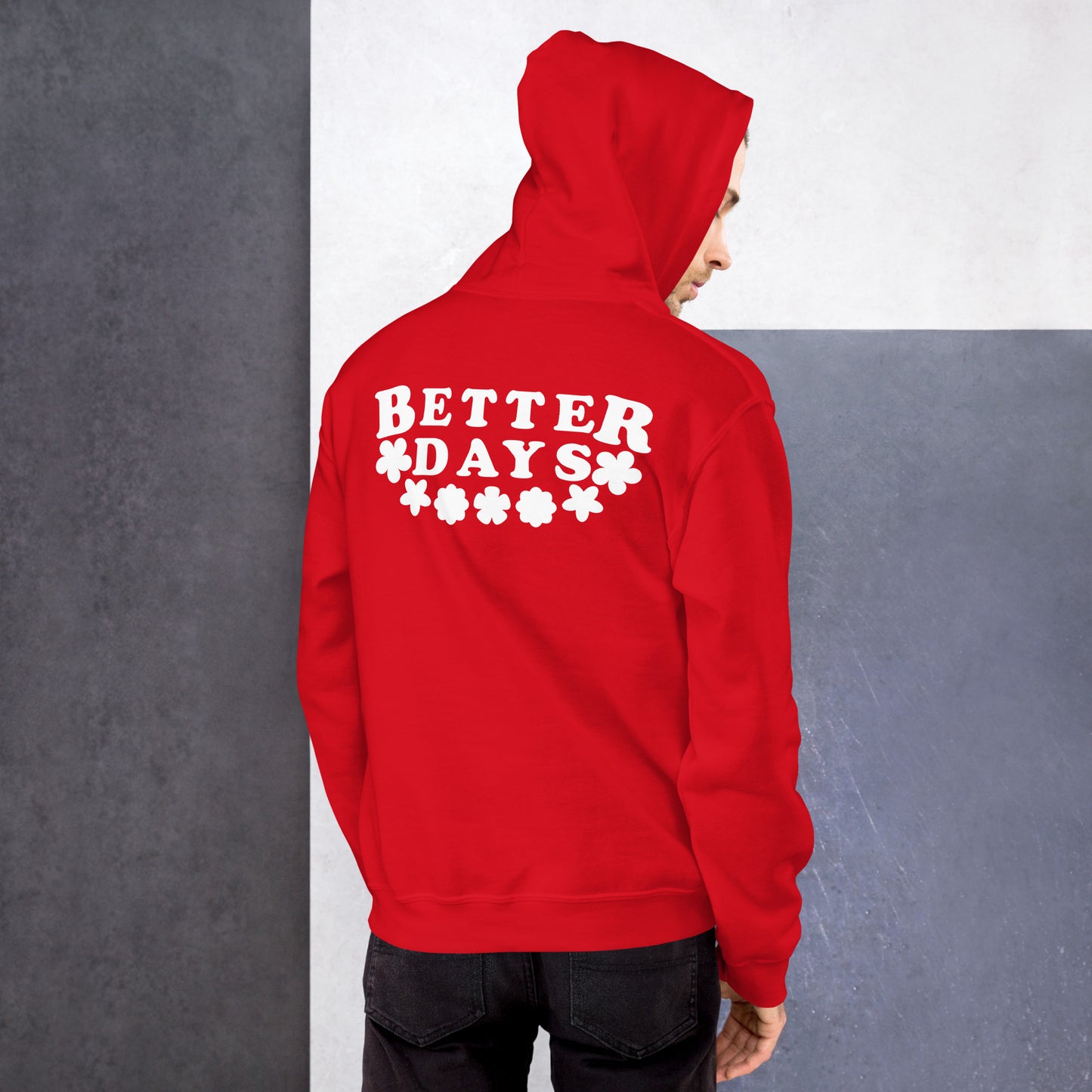 Better Days | Men's Hoodie